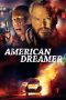 American Dreamer (2018) American Dreamer (2018)