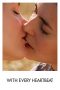 With Every Heartbeat (2011) With Every Heartbeat (2011)