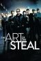 The Art of the Steal (2013) The Art of the Steal (2013)
