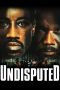 Undisputed (2002) Undisputed (2002)