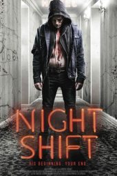 Night Shift (2018) Night Shift (2018)