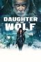 Daughter of the Wolf (2019) Daughter of the Wolf (2019)
