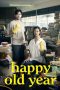 Happy Old Year (2019) Happy Old Year (2019)