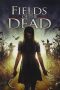 Fields of the Dead (2014) Fields of the Dead (2014)