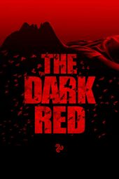 The Dark Red (2020) The Dark Red (2020)