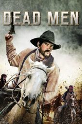 Dead Men (2018) Dead Men (2018)