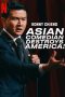 Ronny Chieng: Asian Comedian Destroys America (2019) Ronny Chieng: Asian Comedian Destroys America (2019)