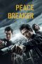 Peace Breaker (2017) Peace Breaker (2017)