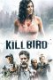 Killbird (2019) Killbird (2019)