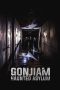 Gonjiam: Haunted Asylum (2018) Gonjiam: Haunted Asylum (2018)
