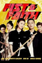 Fist & Faith (2017) Fist & Faith (2017)