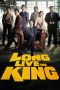 Long Live the King (2019) Long Live the King (2019)