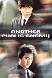 Another Public Enemy (2005) Another Public Enemy (2005)