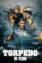 Torpedo: U-235 (2019) Torpedo: U-235 (2019)