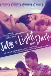 Jules of Light and Dark (2018) Jules of Light and Dark (2018)