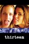 Thirteen (2003) Thirteen (2003)