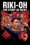 Riki-Oh: The Story of Ricky (1991) Riki-Oh: The Story of Ricky (1991)