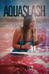 Aquaslash (2019) Aquaslash (2019)