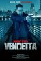 Vendetta (2013) Vendetta (2013)