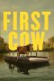 First Cow (2019) First Cow (2019)