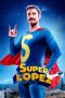 Superlopez (Super Lopez) (2018) Superlopez (Super Lopez) (2018)