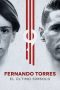 Fernando Torres: The Last Symbol (2020) Fernando Torres: The Last Symbol (2020)