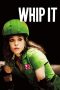 Whip It (2009) Whip It (2009)