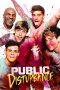 Public Disturbance (2018) Public Disturbance (2018)