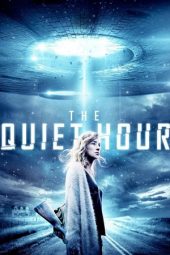 The Quiet Hour (2014) The Quiet Hour (2014)