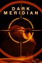 Dark Meridian (2017) Dark Meridian (2017)