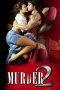 Murder 2 (2011) Murder 2 (2011)