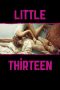 Little Thirteen (2012) Little Thirteen (2012)