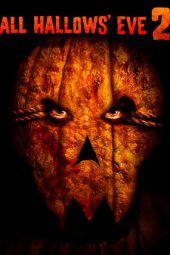 All Hallows' Eve 2 (2015) All Hallows' Eve 2 (2015)