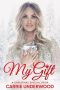My Gift: A Christmas Special from Carrie Underwood (2020) My Gift: A Christmas Special from Carrie Underwood (2020)