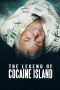 The Legend of Cocaine Island (2018) The Legend of Cocaine Island (2018)