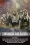 Through the Ashes (2019) Through the Ashes (2019)