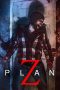Plan Z (2016) Plan Z (2016)