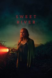 Sweet River (2020) Sweet River (2020)