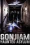 Gonjiam: Haunted Asylum Gon-ji-am) (2018) Gonjiam: Haunted Asylum Gon-ji-am) (2018)