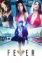 Fever (2016) Fever (2016)