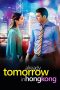 Already Tomorrow in Hong Kong (2015) Already Tomorrow in Hong Kong (2015)