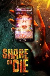 Share or Die (2021) Share or Die (2021)
