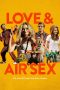 Love & Air Sex (The Bounceback) (2013) Love & Air Sex (The Bounceback) (2013)