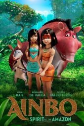 Ainbo: Spirit of the Amazon (2021) Ainbo: Spirit of the Amazon (2021)