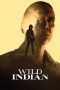 Wild Indian (2021) Wild Indian (2021)