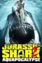 Jurassic Shark 2: Aquapocalypse (2021) Jurassic Shark 2: Aquapocalypse (2021)