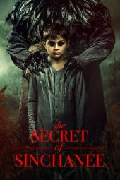 The Secret of Sinchanee (2021) The Secret of Sinchanee (2021)