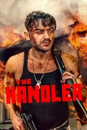 The Handler (2021) The Handler (2021)