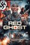 The Red Ghost (Krasnyy prizrak) (2021) The Red Ghost (Krasnyy prizrak) (2021)