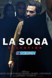 La Soga: Salvation (2022) Dub La Soga: Salvation (2022) Dub